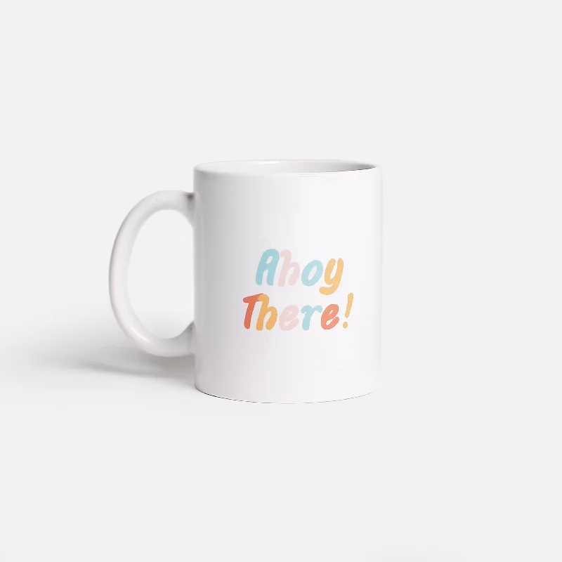 Ahoy There Coffee Mug White